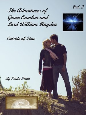 cover image of The Adventures of Grace Quinlan and Lord William Hayden Outside of Time (Volume 2)